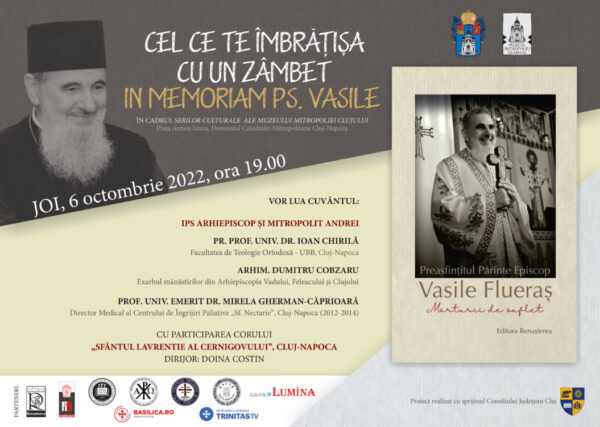 Eveniment cultural, în memoria Episcopului Vasile Flueraș, la un an de la trecerea în veșnicie