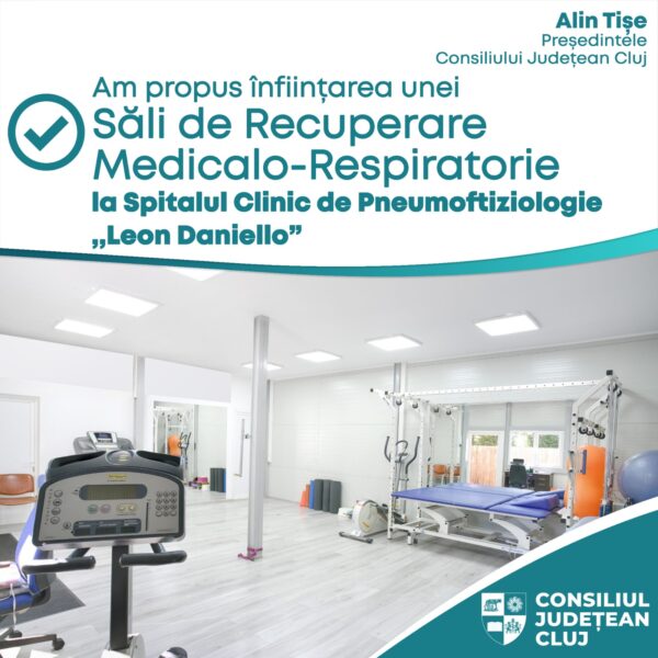 Sală de Recuperare Medicală-Respiratorie la Spitalul de Pneumoftiziologie „Leon Daniello” Cluj-Napoca