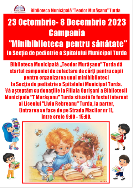 Campania umanitară de colectare de cărți pentru copii ”Mini-bibliotecă pentru sănătate la Secția de pediatrie a Spitalului Municipal Turda”