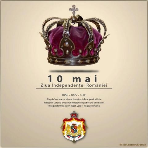 10 Mai – Ziua Națională a României