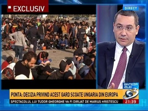 Premierul Victor Ponta: ”Decizia Ungariei de a ridica un gard de sârmă de-a lungul frontierei denotă un mod de gândire care scoate Ungaria în afara Europei”