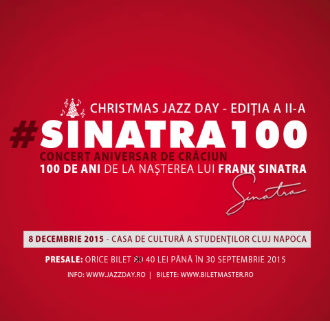 100 de ani de la nașterea lui SINATRA aniversați la Cluj-Napoca. Un excentric concert de jazz!