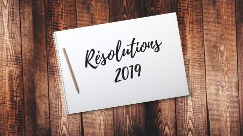 Rezolutii pentru 2019: 5 lucruri care nu ar trebui sa lipseasca de pe lista ta!