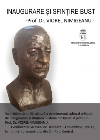 Sfințirea bustului din bronz al pictorului clujean Prof. Dr. VIOREL NIMIGEANU
