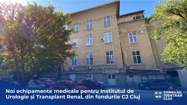 Noi echipamente medicale pentru Institutul de Urologie și Transplant Renal, din fondurile Consiliului Județean Cluj