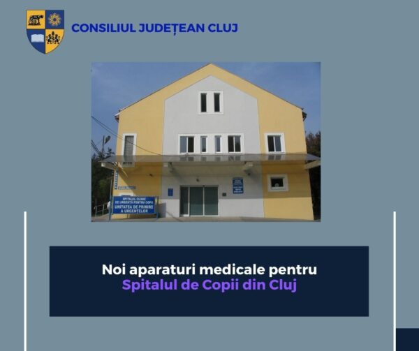 Noi aparaturi medicale pentru Spitalul de Copii din Cluj. 110 echipamente în valoare de peste 2,73 milioane de lei