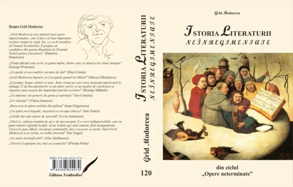 Lansarea cărții „Istoria literaturii neînregimentate” de scriitorul și cineastul Grid Modorcea (Dr. în Arte – SUA, New York). O perspectivă altfel a istoriei literaturii române