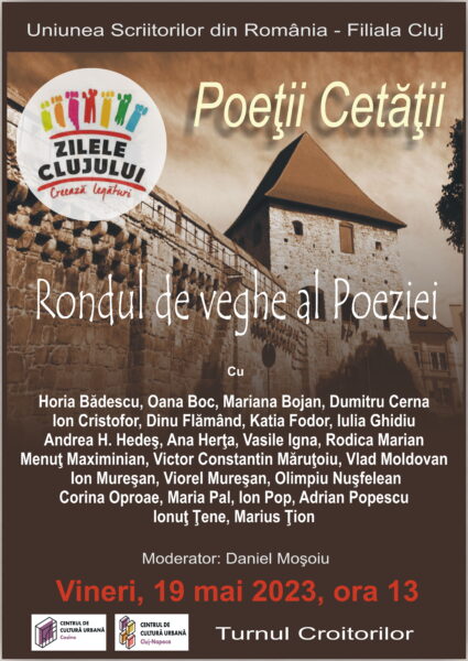 Recital liric: ”Rondul de veghe al Poeziei. Poeții Cetății” de Zilele Clujului