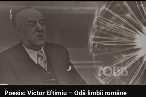 „Odă Limbii Române” de Victor Eftimiu (Video)
