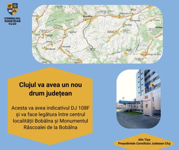 Clujul va avea un nou drum județean. Acesta va avea indicativul DJ 108F și va face legătura între centrul localității Bobâlna și Monumentul Răscoalei de la Bobâlna