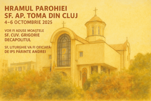 Parohia „Sf. Ap. Toma” din Cluj își prăznuiește hramul. Sunt aduse moaștele Sf. Cuvios Grigore Decapolitul vindecătorul de oameni