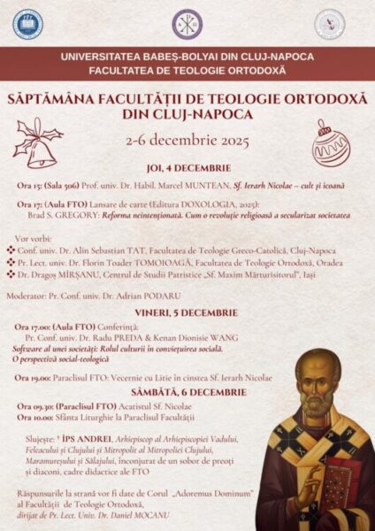 Săptămâna Facultății de Teologie Ortodoxă din Cluj-Napoca – 2-6 decembrie 2025. Un succes creștin clujean