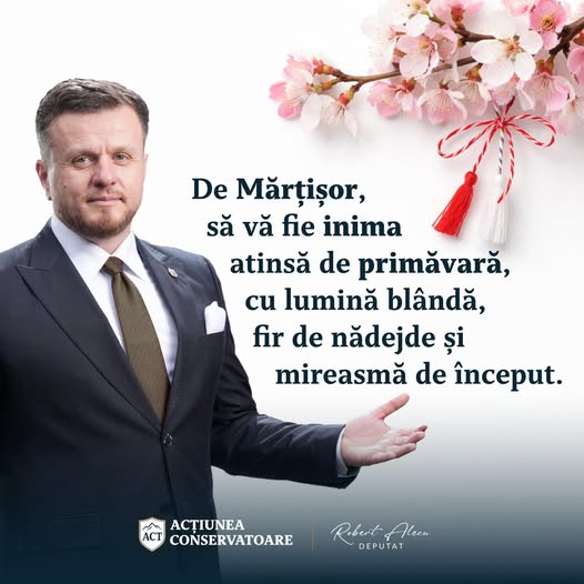 Deputat Robert Alecu: A venit din nou primăvara