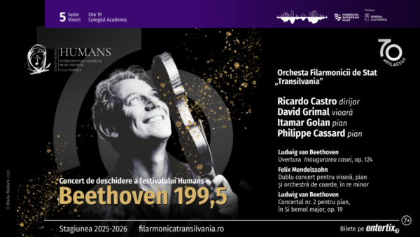 Festivalul internațional „HUMANS” debutează la Cluj-Napoca cu un concert-eveniment dedicat lui Beethoven