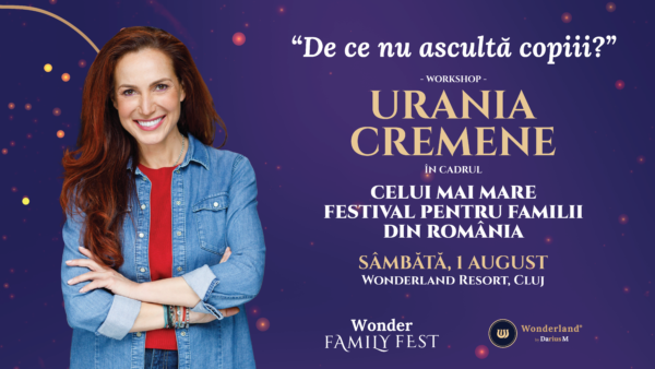 Urania Cremene, cel mai apreciat expert în parenting din România, vine la Cluj, la Wonder Family Fest