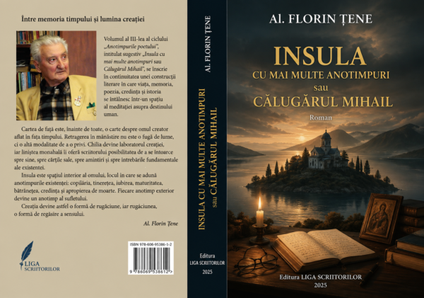 Memoria, credința și creația în „Insula cu mai multe anotimpuri sau Călugărul Mihail” de Al. Florin Țene