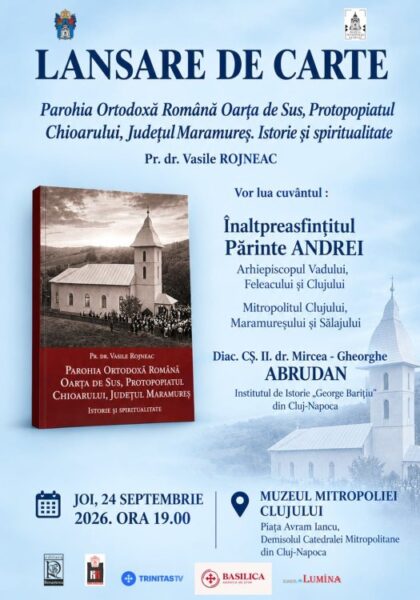 Lansare de carte la Muzeul Mitropoliei Clujului: istoria și spiritualitatea Parohiei Oarța de Sus