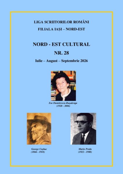 A Apărut Revista NORD EST CULTURAL – O CONȘTIINȚĂ A CULTURII ROMÂNEȘTI ȘI UN PUNCT DE ÎNTÂLNIRE AL SPIRITUALITĂȚII LITERARE