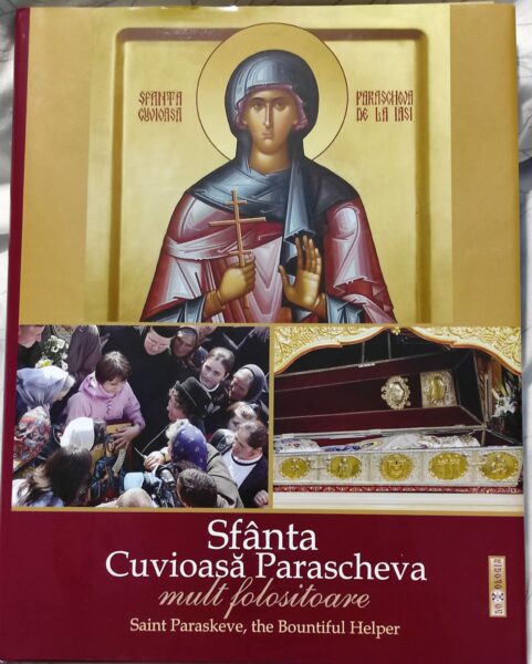 Sf. Cuvioasă Paraschiva nu este doar ocrotitoarea Moldovei
