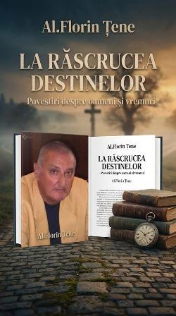 Între memoria durerii și demnitatea libertății. La răscrucea destinelor – Povestiri despre oameni și vremuri